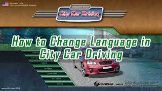How to change language in City Car Driving | city car driving change language
