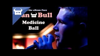 Video thumbnail of "Dan Bull - Medicine Ball [lyric video]"