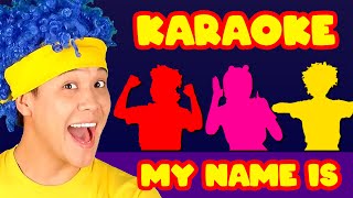My Name Is (karaoke) | D Billions Kids Songs