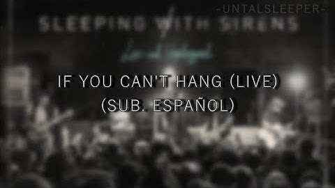 Sleeping With Sirens - If You Can