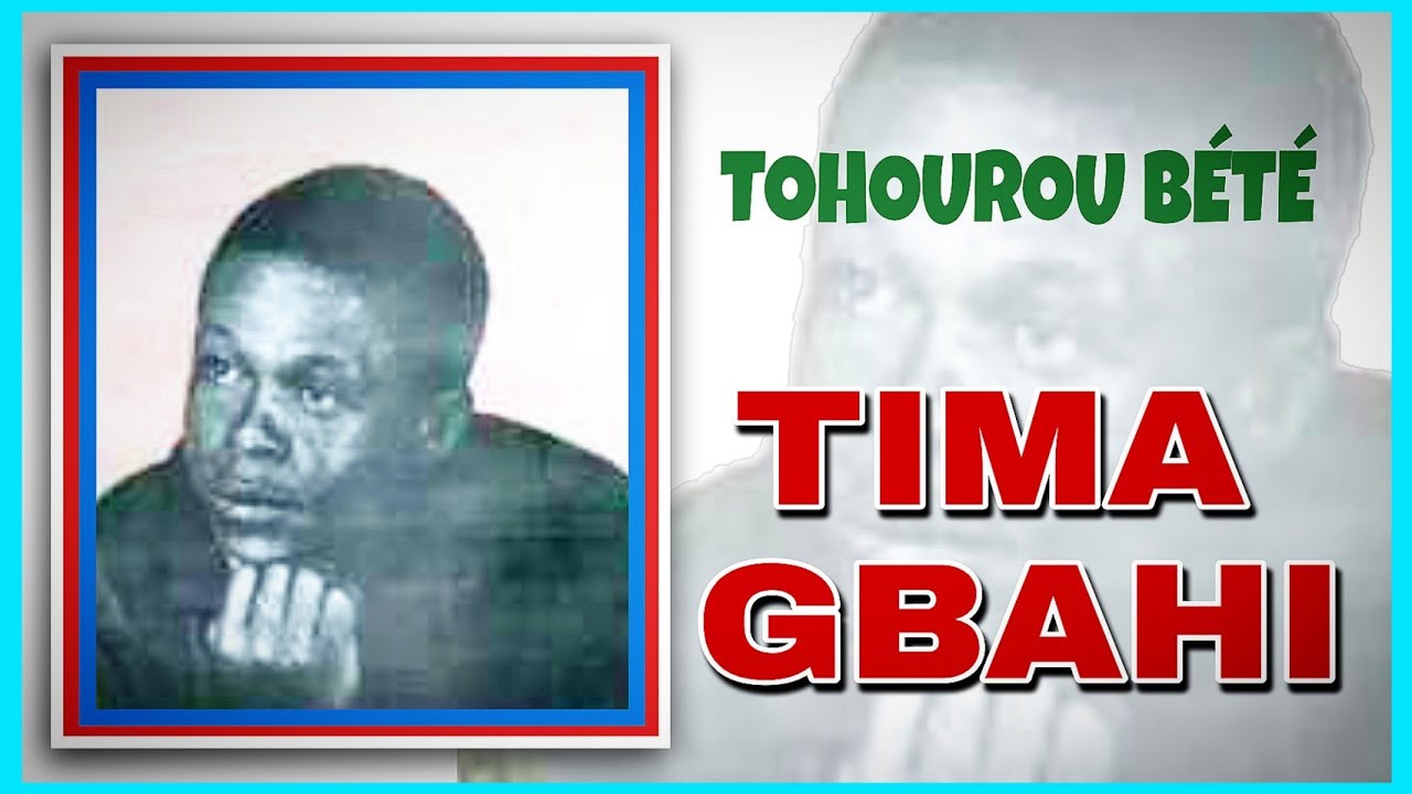 TIMA GBAHI (didi goba) Tohourou bété