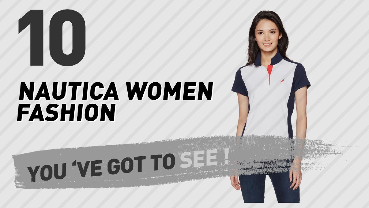 Nautica Clothing // New & Popular 2017 YouTube