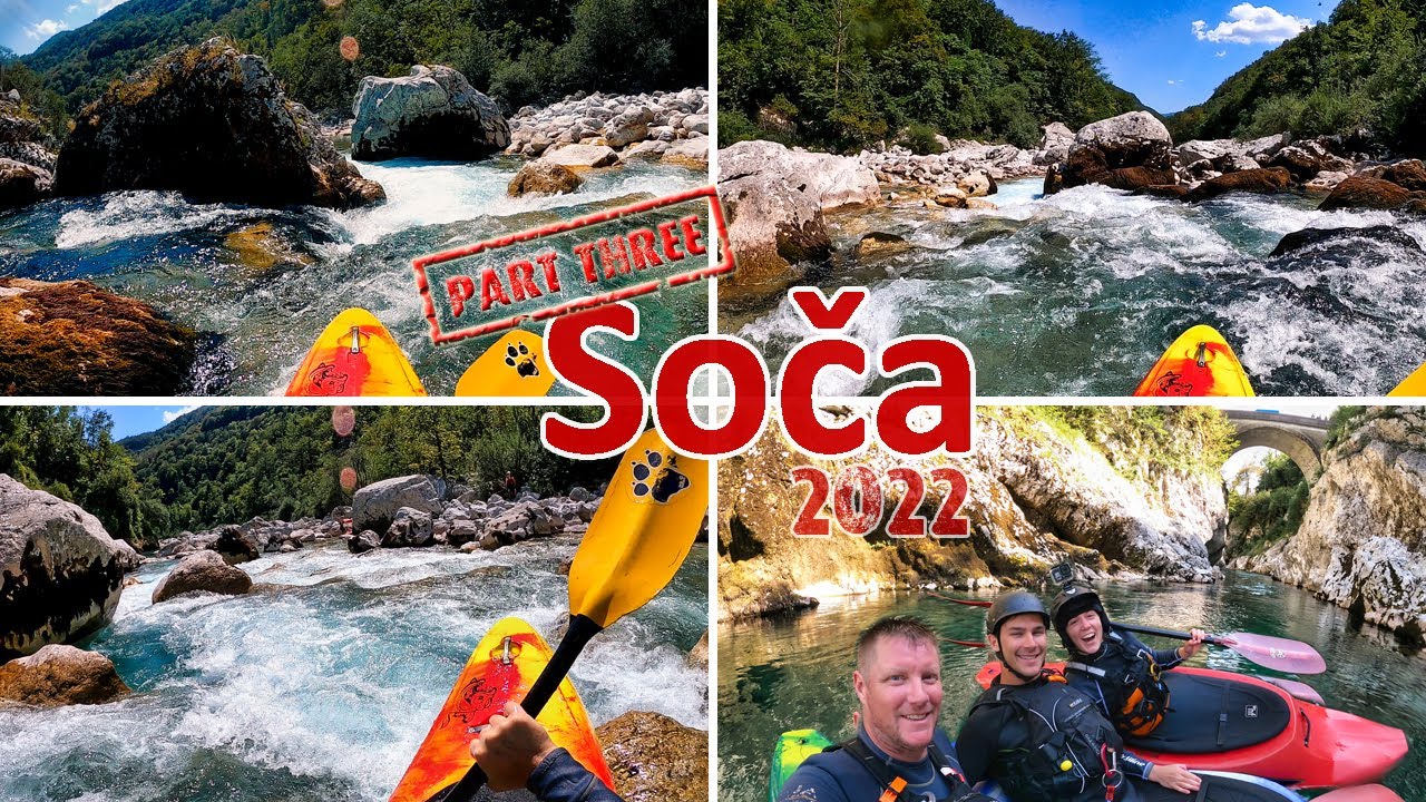 WW Sommerfahrt 2022 part 03 Soca EXTREME LOW Abseilstrecke Otona Kajak Wildwasser Pyranha Ripper