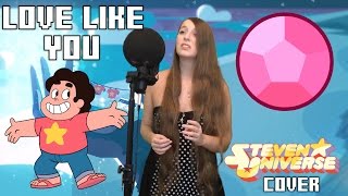 Steven Universe - Love Like You [Cover] chords