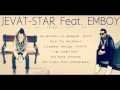 Jevat star ft emboy  sa sebepi sijan tu  new song 2012  official lyrics