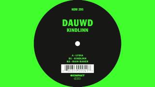 Dauwd - Lydia 'Kindlinn' EP
