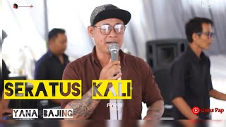 Yana bajing - seratus kali ( restart musik ) live