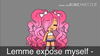 Ima expose myself lol