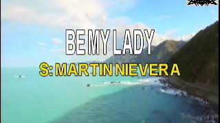 Be My Lady Karaoke By Martin Nievera