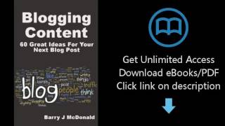 Download Blogging Content: 60 Great Ideas For Your Next Blog Post [P.D.F]