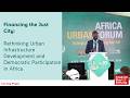 Financing the Just City: Rethinking Urban Infrastructure Development and Democractic Participation