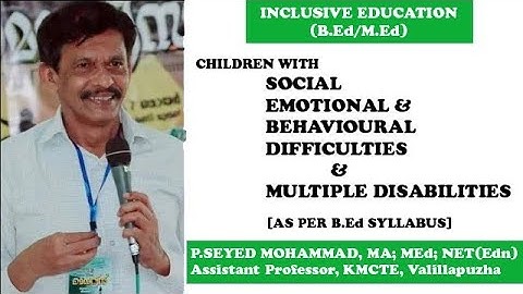 CHILDREN WITH SEBD &MULTIPLE DISABILITIES/FOR BEd/#education #learning #seyedareekode #bed #sebd