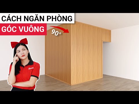 Hướng dẫn thi công vách ngăn góc vuông | Cách làm vách ngăn chia phòng bằng tấm nhựa 2 mặt