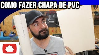 Como fazer chapa de PVC - Soprador térmico e Forno #DIY | Dica rápida