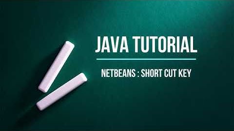 Java Bangla Tutorial |  Part 18 | Netbeans Tutorial | 👉  Shortcut key
