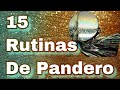 Tutorial de 15 Rutinas de Pandero