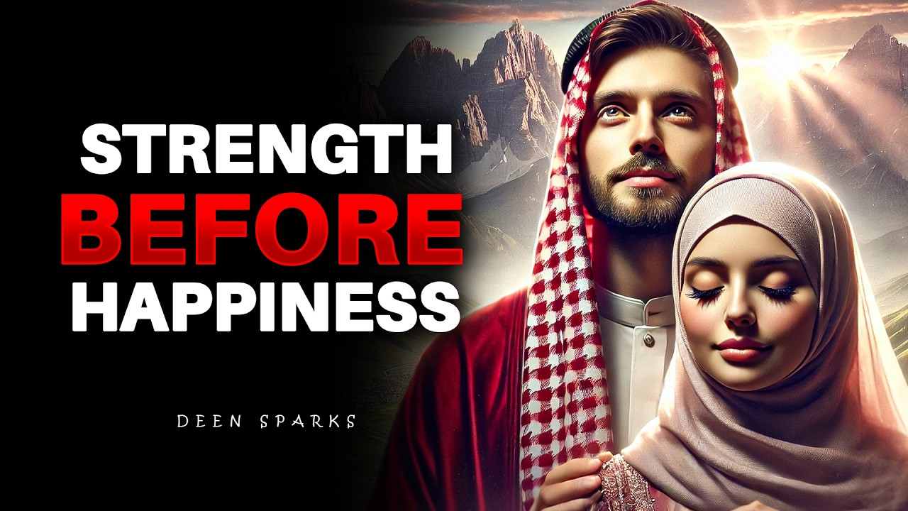 Why Allah Makes You Emotionally Strong Before He Makes You Happy | ISLAM