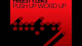 Freestylers - Push Up Word Up (Original Mix)