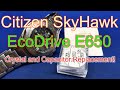 Citizen EcoDrive Skyhawk E650   New capacitor and new crystal