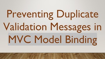 Preventing Duplicate Validation Messages in MVC Model Binding