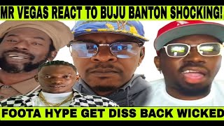 LOOK! MR VEGAS SHOCKING REACTION TO BUJU BANTON AIRPORT R0B, HIM DISS BACK FOOTA HYPE THE WORST WAY!