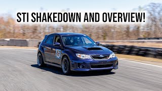 STI Overview and Shakedown On Track!