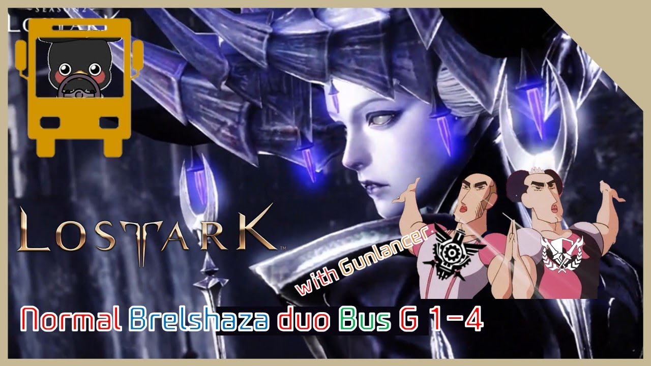 (KR)Lostark 1630 Barrage Artillerist Normal Brelshaza duo bus G 1-4