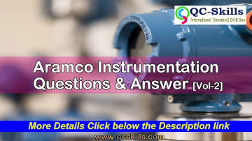 ARAMCO INSTRUMENTATION INTERVIEW QUESTIONS AND ANSWERS |  ARAMCO CBT Vol-2