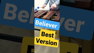 Believer - Marimba version #shorts #believer #drums