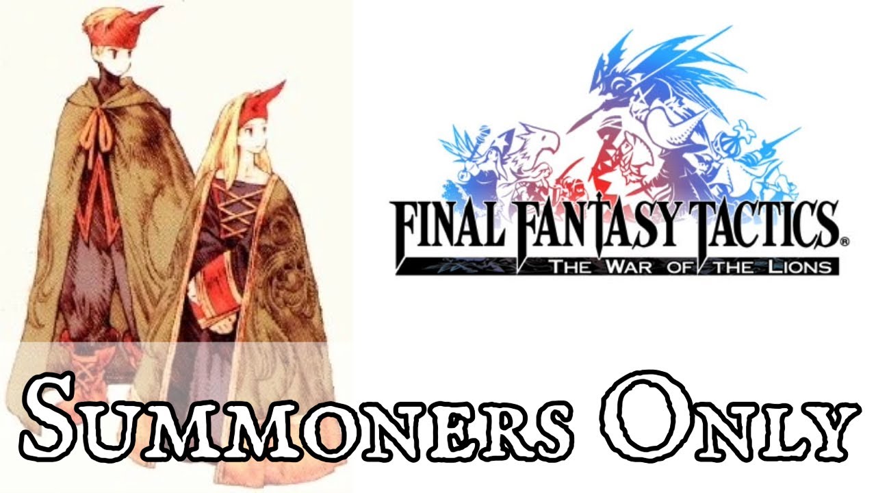 Final Fantasy Tactics: Summoners Only