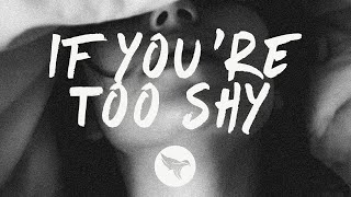 The 1975 - If You're Too Shy (Let Me Know) [Lyrics]