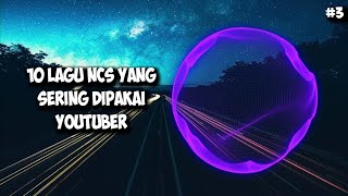 10 Lagu NCS Terbaik Yang Sering Dijadikan Backsound Youtuber Gaming