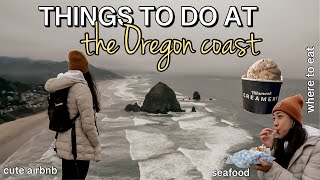 THINGS TO DO AT CANNON BEACH OREGON COAST || Tillamook Factory, Cute airbnb, Yummy Seafood