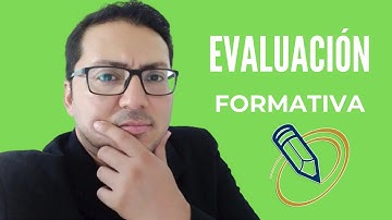 Evaluación Formativa Qué es y Cómo Implementarla