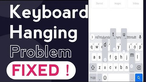 Solved mobile Keyboard Hanging issue | how to fix keyboard lag android | hindi  #jpsubtech