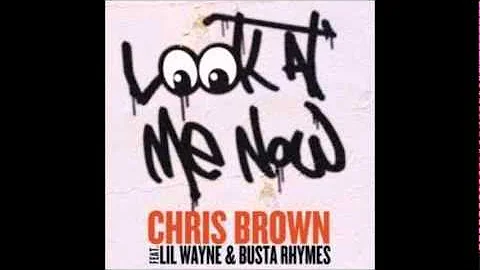 Chris Brown- Look At Me Now (  As made famous By J...