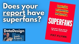 Does your report have superfans