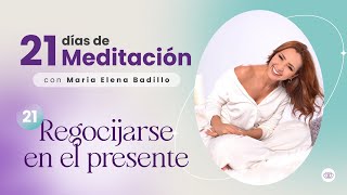 Download Lagu MEDITACIÓN DÍA 21: REGOCIJARSE EN EL PRESENTE  - Psicóloga Maria Elena Badillo MP3