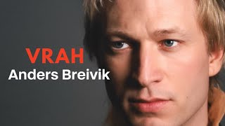 Anders Breivik: Muž, Který Zabil 77 Lidí | Zločiny, Které Šokovaly Svět