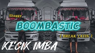 KECIK IMBA - Boombastic (BreakLatin)