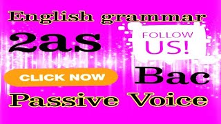دروس اللغة الإنجليزية/Passive Voice/Bac2020/2as/كل الشعب