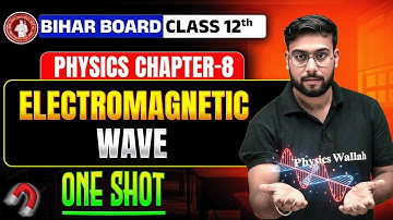 𝐁𝐢𝐡𝐚𝐫 𝐁𝐨𝐚𝐫𝐝 𝐂𝐥𝐚𝐬𝐬 𝟏𝟐𝐭𝐡 𝐏𝐡𝐲𝐬𝐢𝐜𝐬 | 𝐄𝐥𝐞𝐜𝐭𝐫𝐨𝐦𝐚𝐠𝐧𝐞𝐭𝐢𝐜 𝐖𝐚𝐯𝐞 𝐎𝐧𝐞 𝐒𝐡𝐨𝐭 | 𝐅𝐮𝐥𝐥 𝐌𝐚𝐫𝐤𝐬 𝐂𝐨𝐧𝐟𝐢𝐫𝐦 | 𝐄𝐧𝐠𝐥𝐢𝐬𝐡 𝐌𝐞𝐝𝐢𝐮𝐦