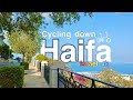 Haifa, Cycling from Carmel down to the Downtown | Israel 4k