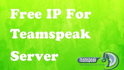 How to Create a Free IP for Teamspeak 2016