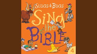 Video thumbnail of "Slugs & Bugs - Come to Me (Matthew 11:28-30)"