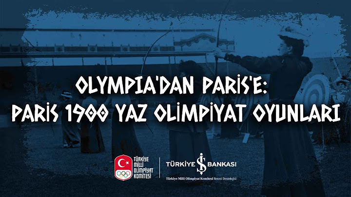 1900 Paris Yaz Olimpiyat Oyunları, Kadın Sporcular İlk Kez Olimpiyatlarda | Olympia'dan Paris'e #3
