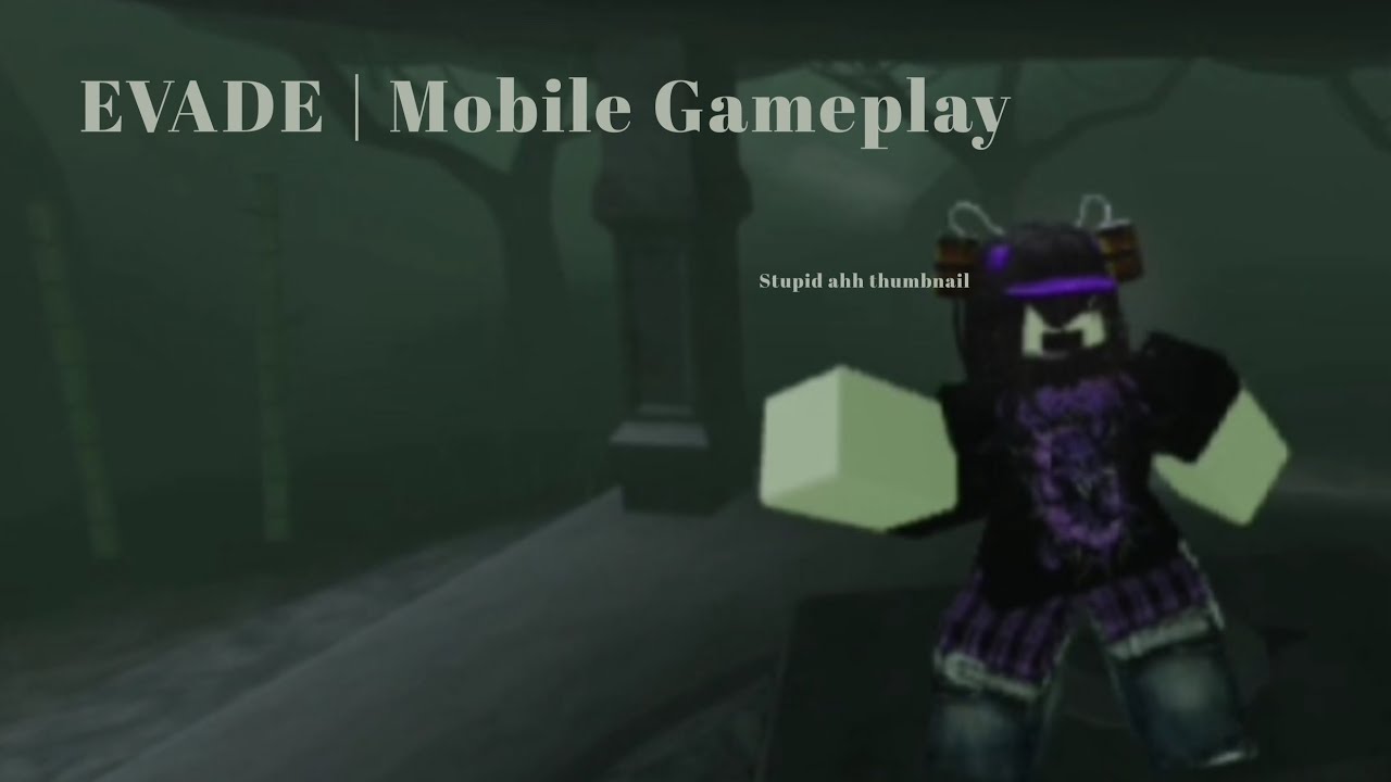 [ROBLOX] EVADE | Mobile Gameplay (Bloxy Boy) - YouTube