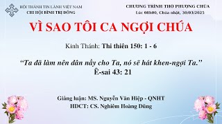 HTTL BÌNH TRỊ ĐÔNG - Chương Trình Thờ Phượng Chúa - 30/03/2025