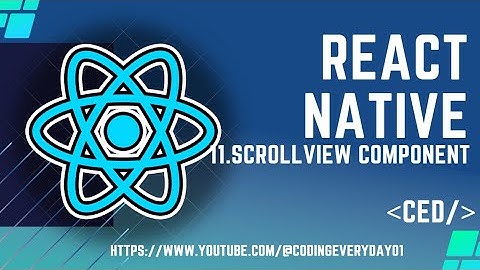 React Native Tutorial 11:Adding ScrollView| Finishing Product List Page