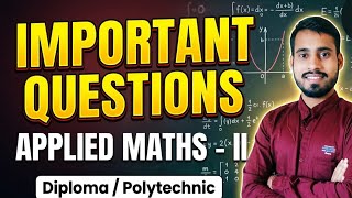 🔥IMPORTANT QUESTIONS🔥Applied Maths 2 | Diploma/Polytechnic | PSBTE